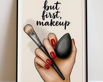 But First Makeup Poster | Beauty Salon Wall Art | Makeup Artist Printable Decor | Vanity Room Digital Download