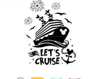 Let's Cruise 2025 SVG, Mouse Cruise Svg, Viaggio in crociera Svg, Vacanza in famiglia Svg, Magical Kingdom Svg, Maglietta per la vacanza in famiglia, Maglietta per la nave da crociera