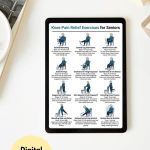 May include: A digital download graphic titled "Knee Pain Relief Exercises for Seniors" on a tablet. The exercises are illustrated with stick figures and include seated marching, leg extensions, and knee lifts. A yellow circle with "Digital Download" text is at the bottom.