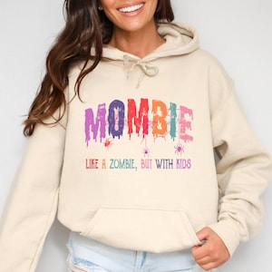 Mombie Like A Zombie But with Kids Sweatshirt, Halloween Zombie Hoodie, Halloween Gift for Mom, Funny Halloween Crewneck, Halloween Mama Top