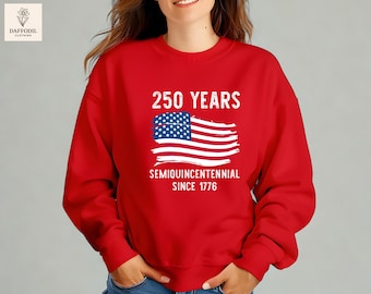 Retro USA Flag 250 Years Sweatshirt, Semiquincentennial Hoodie