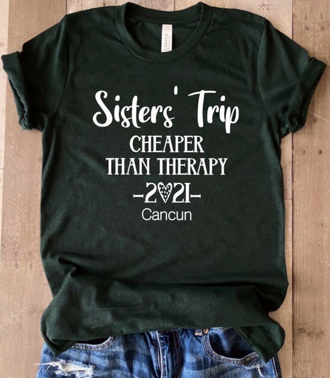 Customized Sisters Trip 2021 Cheaper Than Therapy Short Etsy