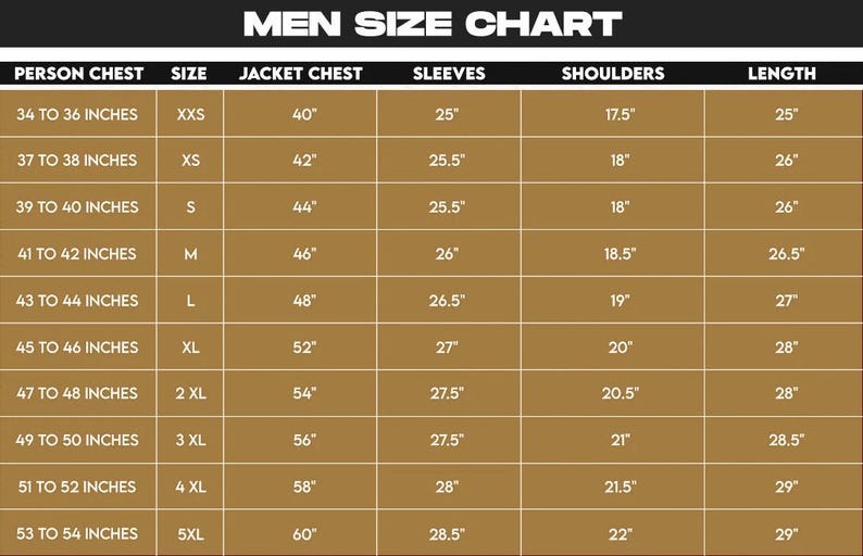 May include: A men's size chart with measurements in inches. The chart includes chest, jacket chest, sleeve, shoulder, and length measurements for sizes XXS to 5XL. The chart is on a brown background with white text.