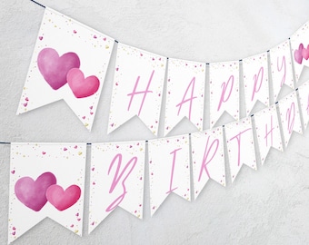 May include: White banner with pink hearts and the words "Happy Birthday" in pink letters. The banner is strung together with string.