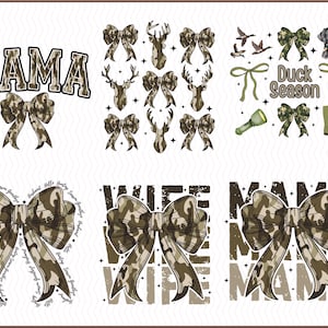 May include: A collection of hunting-themed graphics featuring camouflage bows, deer heads, ducks, and the text "Mama," "Wife," and "Duck Season." The designs incorporate shades of brown, green, and white.