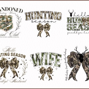 May include: A collection of hunting-themed designs with camouflage patterns. Text includes "Hunting Season," "Wife," and "Abandoned Hunting Wives Social Club." Bows and deer antlers are featured in the graphics. The designs are in shades of brown, green, and white.