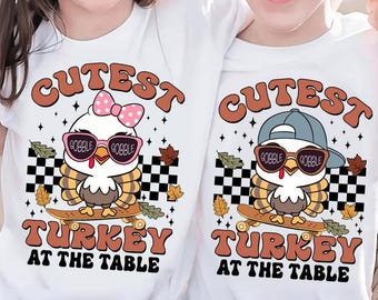 Cutest Turkey At The Table Shirt PNG, Cute Thanksgiving Png, Turkey Png, Thanksgiving Png, Coquette Bow, boy/Girl Thanksgiving Kids Png