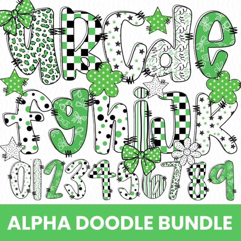 May include: A whimsical alpha doodle bundle featuring letters and numbers in green, black, and white. The letters and numbers have various patterns, including leopard print, polka dots, and stripes, with decorative bows and stars. The text "ALPHA DOODLE BUNDLE" is at the bottom.