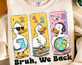 Retro Goose Humor First Day png,  Bruh We Back PNG, Silly Goose Back to School png, Teacher Gift Sublimation Trendy Cute Funny School Vibes