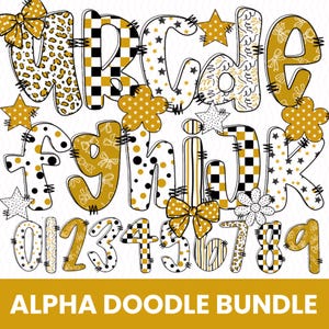 May include: A digital art graphic of the alphabet and numbers, with a variety of patterns including leopard print, polka dots, stars, and bows. The letters and numbers are in black, white, and gold, with a yellow banner at the bottom that reads "ALPHA DOODLE BUNDLE."