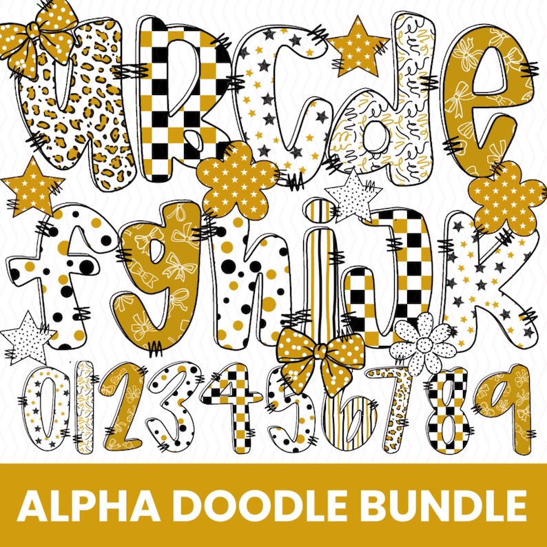 May include: A digital art graphic of the alphabet and numbers, with a variety of patterns including leopard print, polka dots, stars, and bows. The letters and numbers are in black, white, and gold, with a yellow banner at the bottom that reads "ALPHA DOODLE BUNDLE."