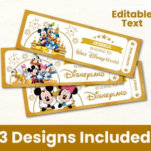 Puede incluir: Tres boletos dorados con temática de Disney con ilustraciones de personajes. Un boleto dice "JESSICA IS GOING TO WALT Disney World." Los otros boletos dicen "IS GOING TO DISNEYLAND." El texto "Editable Text" y "3 Designs Included" también son visibles.