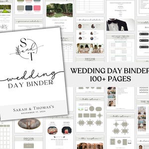 May include: A wedding day binder with over 100 pages, featuring a white cover with black calligraphy that reads "S and T wedding day binder" and the text "Sarah & Thomas's November 17, 2024".