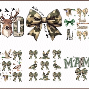 May include: A collection of hunting-themed graphics featuring a deer, ducks, bows, and the words "Dad" and "Mama" in camouflage patterns. The phrase "babes wear camo too" is also included.