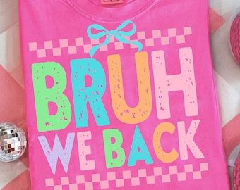 Neón Bruh, volvemos PNG, descarga digital, coqueta a cuadros, regreso a clases PNG, primer día de clases, sublimación, regreso a clases, maestro