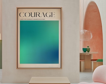 Impresión de afirmación de coraje – Arte mural con degradado verde y azul – Póster motivacional digital de descarga – Cita de autoempoderamiento – Decoración de habitación bohemia