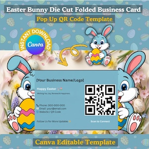May include: An Easter business card template with a pop-up QR code. The design features cartoon bunnies holding Easter eggs, with text that reads "Happy Easter" and "Canva Editable Template". The card is die-cut and folded.