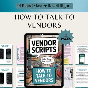 May include: Digital product titled "How to Talk to Vendors" with "Vendor Scripts" on a tablet screen. The image includes supporting documents and the text "11 Pages". The product is for PLR and Master Resell Rights.