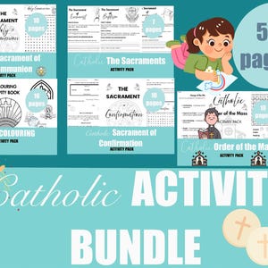 May include: A bundle of Catholic activity packs with the text "Catholic Activity Bundle". The image includes activity packs for Holy Communion, Confirmation, and the Order of the Mass, with a total of 53 pages. There is also a coloring activity book.