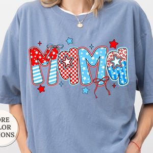 Comfort Colors® American Mama Shirt, 4th of July Mama Shirts, Fourth of July Grandma, Patriotic Mama Gifts, 4th of July Mimi, Patriotic Nana