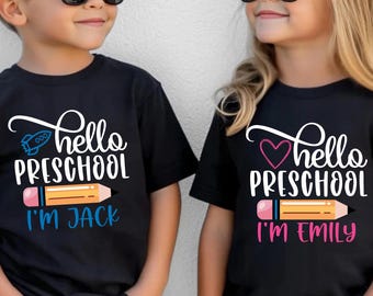 Personalized Name Preschool Shirt, Hello Preschool Tshirt, Back to School Shirt for Kids, First Day of Preschool Shirt, Custom Preschool Tee