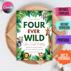 Peut inclure: Une invitation d'anniversaire sur le thème de la jungle. Le texte "FOUR EVER WILD" est mis en évidence avec des illustrations d'une girafe, d'un éléphant, d'un singe et de lions. L'invitation comprend également le texte "Alex's Fourth Birthday" et les détails de l'événement.