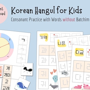 Könnte beinhalten: Lehrreiche Druckvorlagen zum Erlernen von Koreanisch Hangul für Kinder. Das Bild zeigt Arbeitsblätter mit koreanischen Schriftzeichen, Wörtern und Illustrationen. Enthält eine farbcodierte Uhr, Karteikarten und Übungsblätter. Der Text lautet "Korean Hangul for Kids" und "Consonant Practice with Words without Batchim."