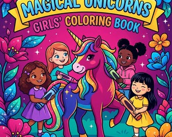 Puede incluir: Una portada de libro para colorear titulada MAGICAL UNICORNS GIRLS' COLORING BOOK que presenta un unicornio rosa central con crin y cola de arcoíris. Cuatro niños colorean al unicornio con crayones, rodeados de grandes flores coloridas sobre un fondo morado.