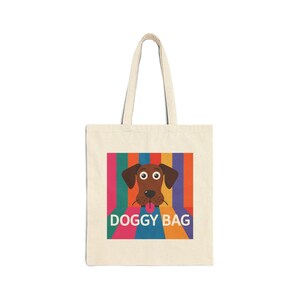 Doggy Bag Cotton Canvas Tote, Pet Lover Gift, Eco-Friendly Shopping Bag, Dog Parent Accessory, Cute Dog Design Tote