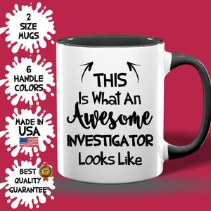 Awesome Investigator Mug, Custom Investigator Cup, Best Birthday Investigator Idea, Investigator Best Seller Gift, Appreciation Investigator