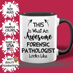 Awesome Forensic Pathologist Mug, Custom Pathologist Cup, Birthday Pathologist Idea, Pathologist Best Seller Gift, Pathologist Appreciation