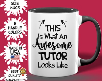 Awesome Tutor Mug, Custom Tutor Cup, Best Birthday Tutor Mug Idea, Tutor Best Seller, Appreciation Tutor, Gift for Her Him, Unique Tutor Cup