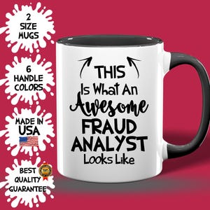 Awesome Fraud Analyst Mug, Custom Fraud Analyst Cup, Best Birthday Fraud Analyst Idea, Fraud Analyst Best Seller, Fraud Analyst Appreciation
