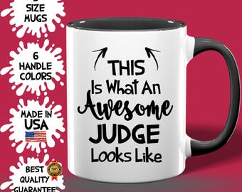 Awesome Judge Mug, Custom Judge Cup, Best Birthday Judge Mug Idea, Judge Best Seller, Appreciation Judge, Gift for Her Him, Unique Judge Cup