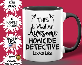 Awesome Homicide Detective Mug, Custom Homicide Detective Cup, Best Birthday Detective Idea, Detective Best Seller, Detective Appreciation