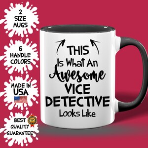 Awesome Vice Detective Mug, Custom Vice Detective Cup, Best Birthday Vice Detective Idea, Detective Best Seller, Detective Appreciation Cup