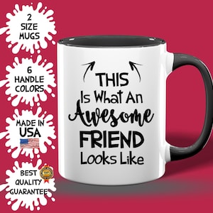 Friend Mug – Meaningful Gift for Best Friends, BFF Coffee Cup, Birthday Present for Friend, Funny Friendship Mug, Gift for Her or Him