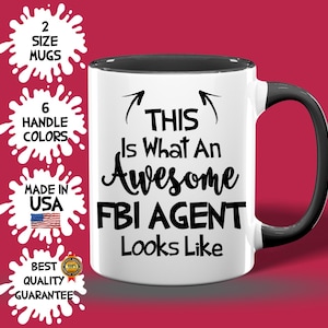 Awesome FBI Agent Mug, Custom FBI Agent Cup, Best Birthday FBI Agent Idea, fbi Agent Best Seller Gift, fbi Agent Appreciation Gift