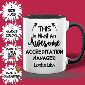 Awesome Accreditation Manager Mug, Custom Accreditation Manager Cup, Best Birthday Manager Idea, Manager Best Seller, Manager Appreciation