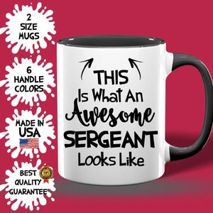 Awesome Sergeant Mug, Custom Sergeant Cup, Best Birthday Sergeant Idea, Sergeant Best Seller Gift, Sergeant Appreciation Idea