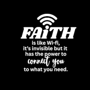 Camiseta "La fe es como el wifi", inspiradora en letras blancas. Camiseta con gráficos positivos para creyentes y motivación.