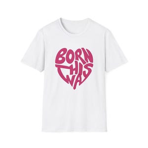 Born This Way T-Shirt, Unisex T-Shirt, Softstyle T-Shirt, Musik-Festival-Shirt, Grafik Band T-Shirt, Rock Band Merch, kleine Monster, Mayhem Ball