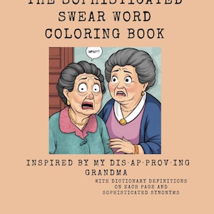 The Sophisticated Swear Word Coloring Book