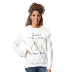 Personalized Bride Crewneck | Final Chapter Before I Do Sweatshirt | Bridal Shower Bachelorette Gift | Bookish Engagement Sweater