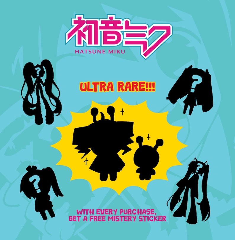 May include: A teal graphic featuring the Hatsune Miku logo and silhouette figures. The text "ULTRA RARE!!!" is in red. The bottom of the image reads "WITH EVERY PURCHASE, GET A FREE MISTERY STICKER".