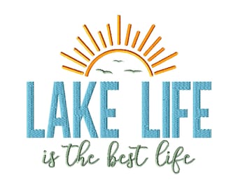 Lake Life Machine Embroidery Design: Word Art Instant Download Files (5 Sizes)