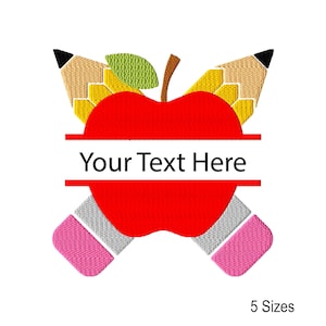May include: An embroidered design featuring a red apple with a green leaf and brown stem, and two pencils. The apple has a white space with the text "Your Text Here". The pencils have black tips and pink erasers.