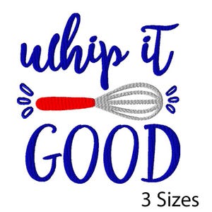 Whip It Good borduurontwerp, keukenborduurontwerp, koken borduurontwerp, machineborduurontwerp, instant download 4 maten