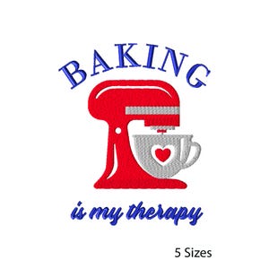 Bakken is mijn therapie, borduurontwerp voor keukenmachines in 5 maten en 9 borduurpatroonformaten, borduurbestanden direct downloaden