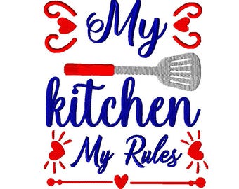 Diseño de bordado a máquina "Las reglas de mi cocina", archivos de descarga instantánea en 5 tamaños.